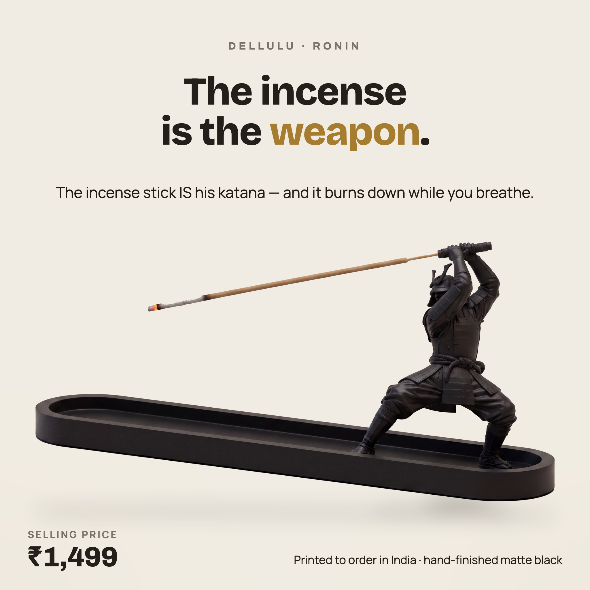 RONIN samurai incense holder — matte black 3D-printed figure holding a burning incense stick over a 250 mm ash dish